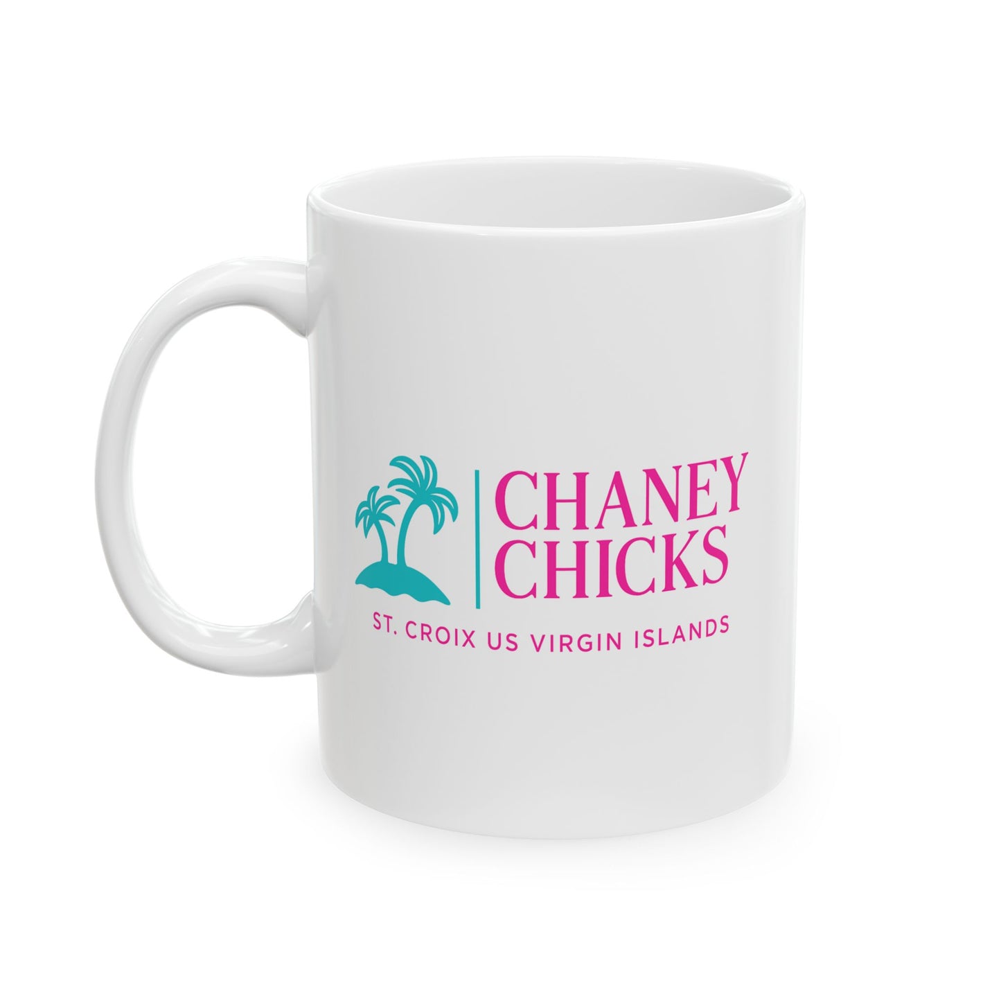Chaney Chicks" Ceramic Mug – US Virgin Islands Souvenir (11oz)