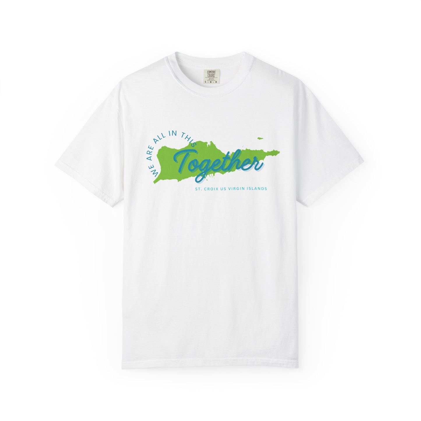 Island T-Shirt - "We are all in this together"