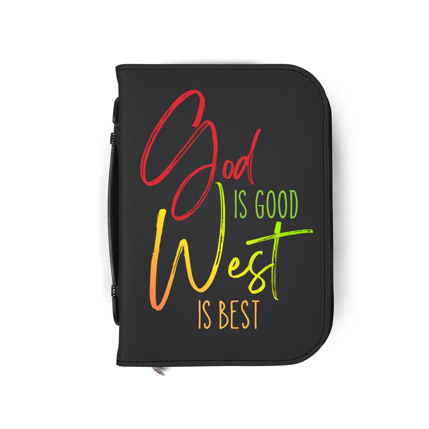 Bible Cover — "God is Good, West is Best" Zippered Bible Case