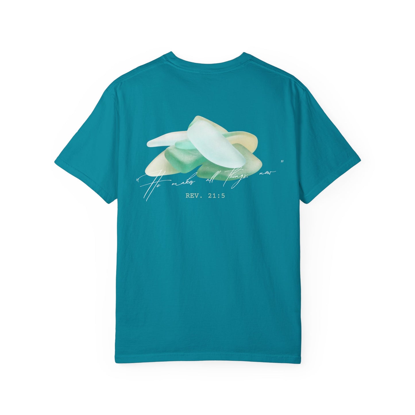 Chaney Chicks - REV 21:5 - Sea Glass T-shirt