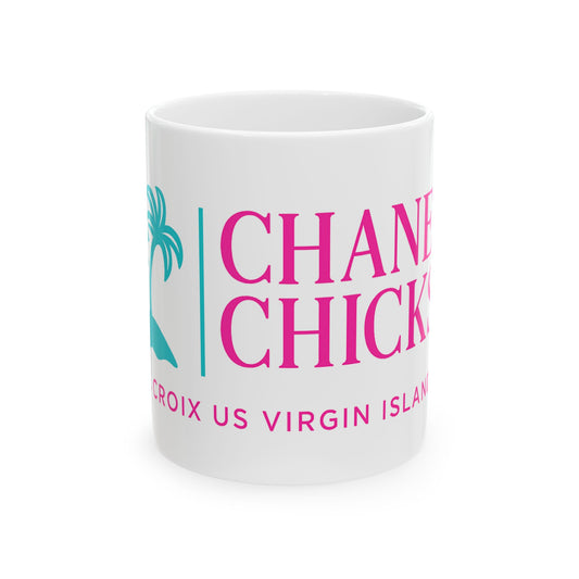Chaney Chicks Ceramic Mug – St. Croix US Virgin Islands Souvenir (11oz)