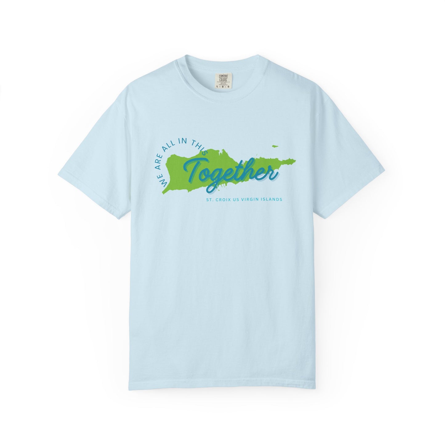 Island T-Shirt - "We are all in this together"